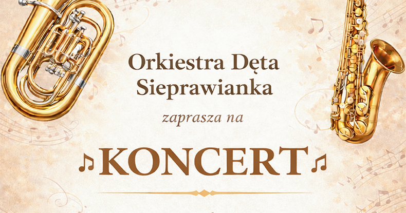 Koncert Orkiestry Dętej Sieprawianka
